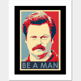 Be a Man Posters and Art